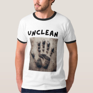 T-Shirt de Ringer de Mão Suja "Não limpo"!