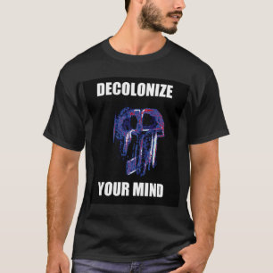 T-shirt decolonize sua mente