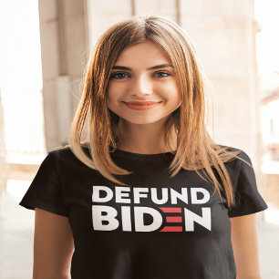 T-Shirt DEFUND BIDEN Anti Joe Biden