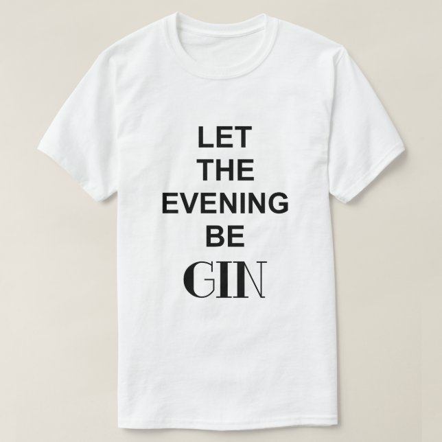 T-shirt DEIXE A NOITE SER GIN Homens (Frente do Design)