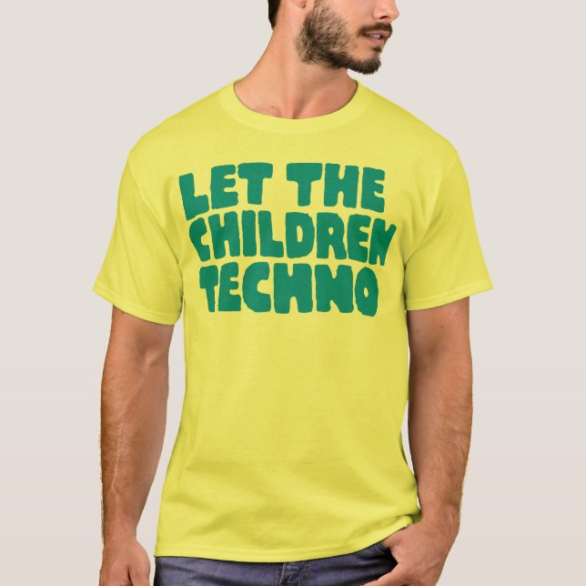 T-shirt Deixe as crianças Techno (Frente)
