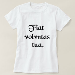 T-shirt Deixe Thy vontade