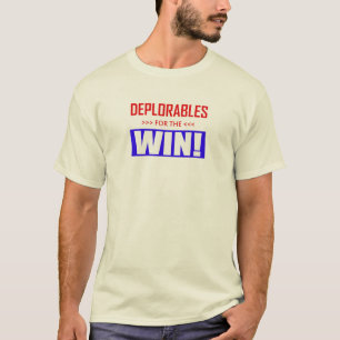 T-shirt Deploráveis Para O Ganho!