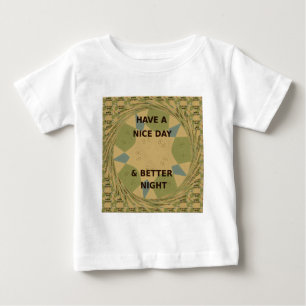 T-shirt Design inspirado em Camo: Tenha um belo dia.