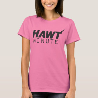 T-shirt Destroyed Hawt Minute Shirt