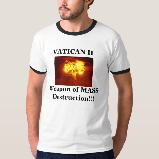 T-shirt Destruição maciça do vaticano II (Frente)