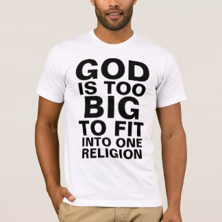T-SHIRT DEUS É MUITO GRANDE PARA AJUSTADO EM UMA RELIGIÃO