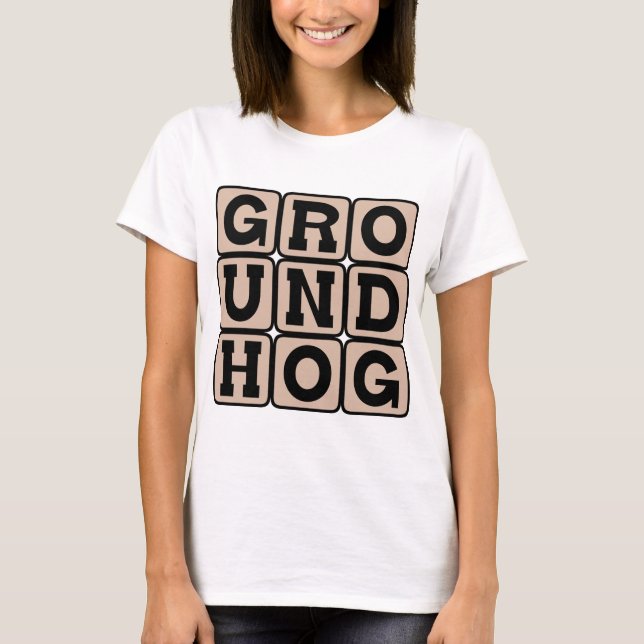 T-shirt Dia da Marmota, Feriado (Frente)