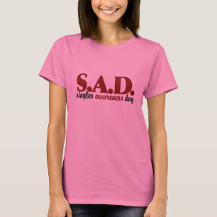 T-shirt Dia de Sensibilização dos Solteiros SAD