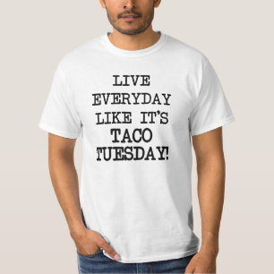 T-shirt Diário vivo como ele é Taco terça-feira engraçada
