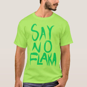 T-SHIRT DIGA NÃO AO FLAKKA