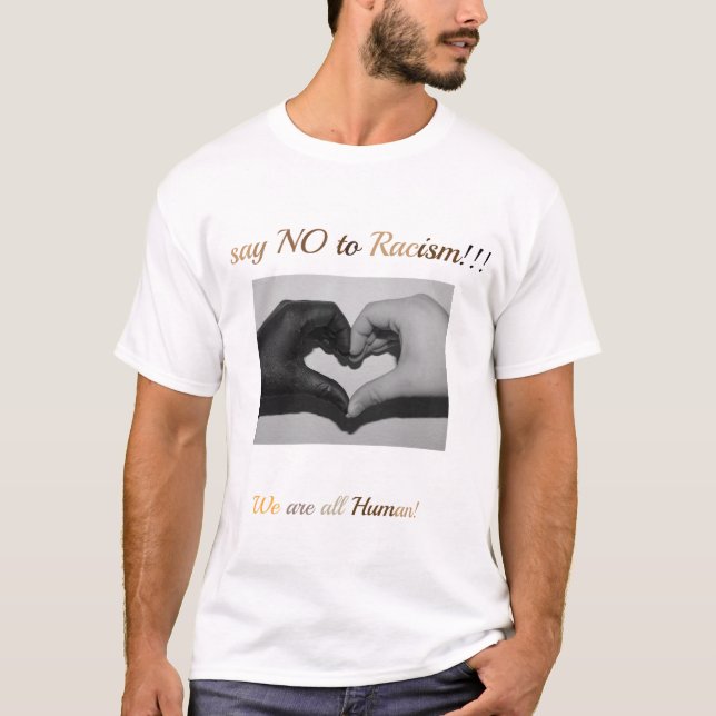 T-shirt Diga não ao racismo!!! (Frente)