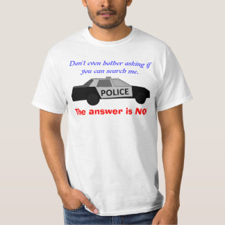 T-shirt Diga não policiar buscas