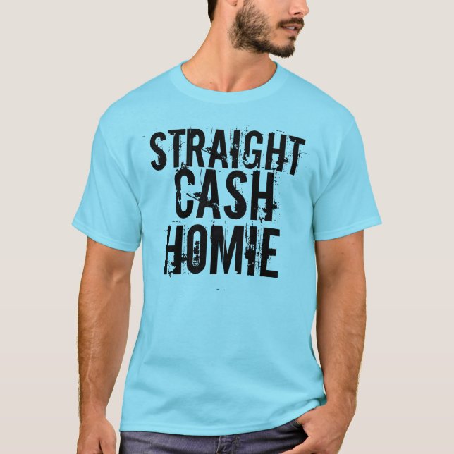 T-shirt Dinheiro reto Homie (Frente)