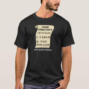 T-shirt Diretor Lista Regra do coro