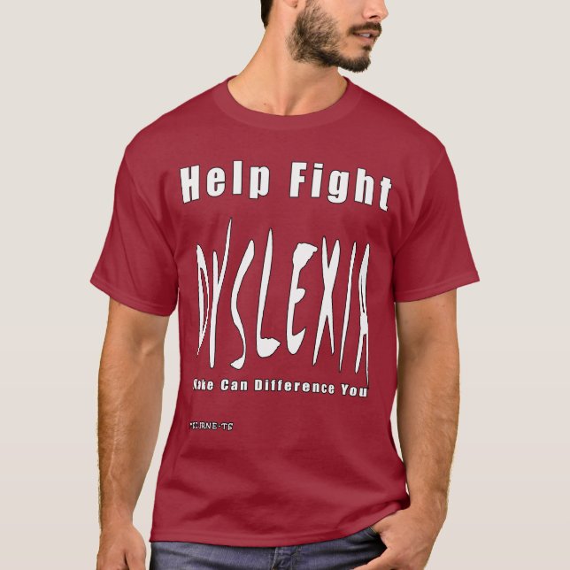 T-shirt Dislexia da luta da ajuda (Frente)