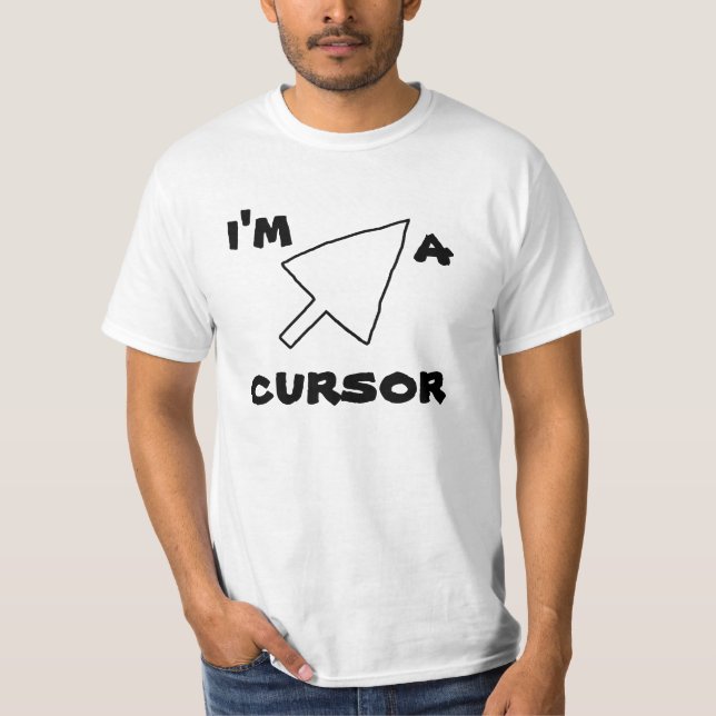 T-shirt Diversão Do Web Lingo Sou Um Cursor Tee N Shirts (Frente)