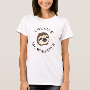 T-shirt Divisa da preguiça - viva retarde & morra sempre