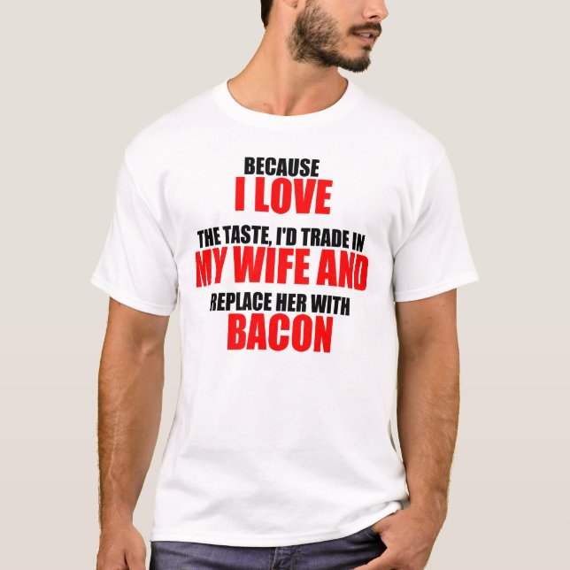 T-shirt Dizer engraçado do bacon (Frente)