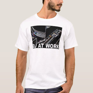 T-SHIRT DJ NO TRABALHO