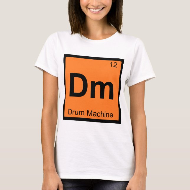 T-shirt Dm - Máquina de Bateria Símbolo da Tabela Periódic (Frente)