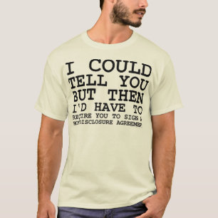 T-shirt do acordo da Não-Divulgação