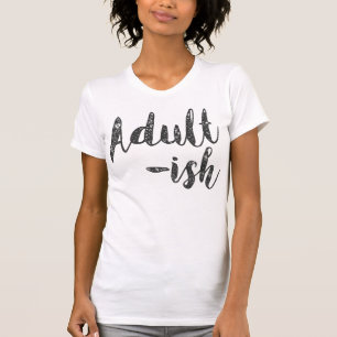 T-shirt do Adulto-ish