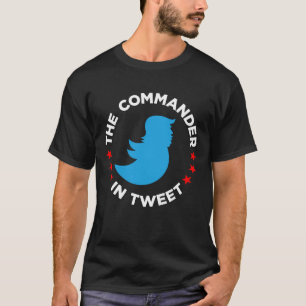 T-shirt do Anti-Trunfo: "O COMANDANTE TWEET "