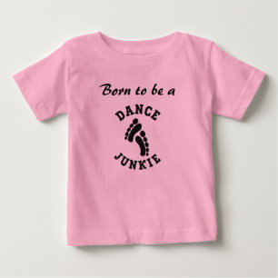 T-shirt do bebê do toxicómano da dança