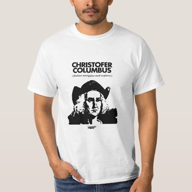 T-shirt do branco de Cristóvão Colombo (Frente)
