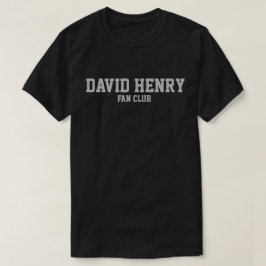 T-shirt do clube de fãs de David Henry