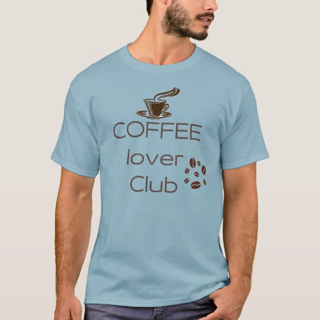 T-Shirt do Clube do Café Lover - Perfeito para Caf (Frente)
