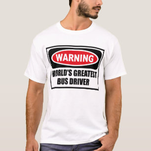 T-shirt do CONDUTOR DE AUTOCARRO do MUNDO de