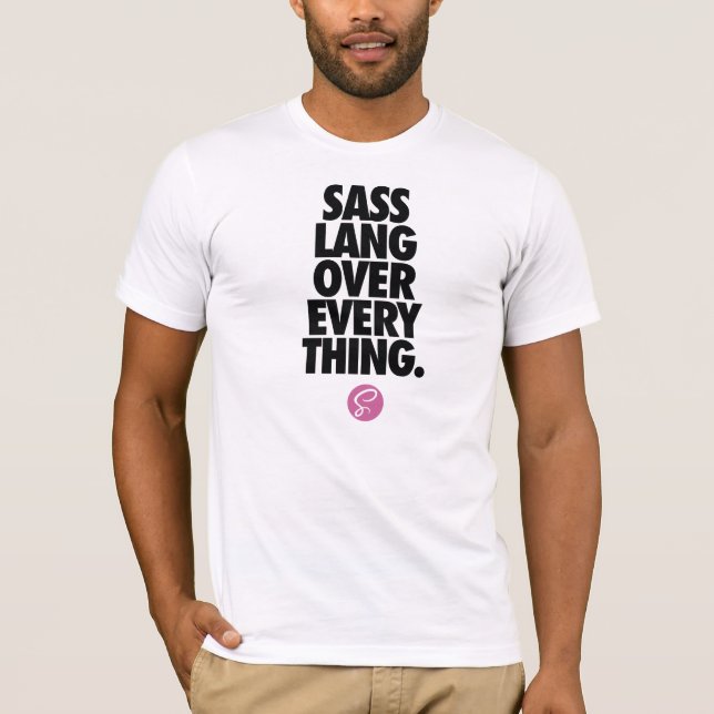 T-shirt do CSS do SASS - "SASS Lang sobre tudo " (Frente)