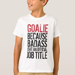 T-shirt do Goalie de Badass