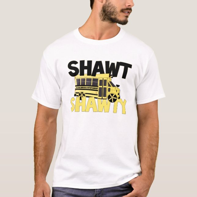T-shirt do gráfico de ShawtBusShawty (Frente)