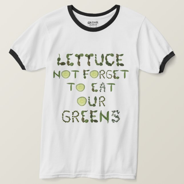 T-shirt do jardim - um lembrete para comer seus (Frente do Design)