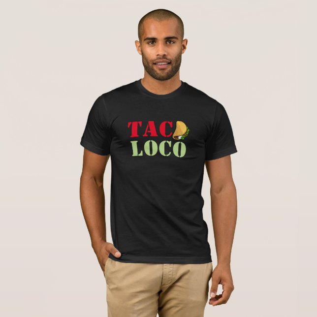 T-shirt do louco do Taco (Frente Completa)