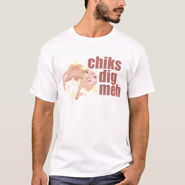 t-shirt do meh da escavação dos chiks (Frente)