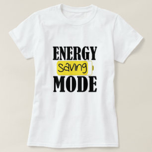 T-Shirt do Modo de Poupança de Energia