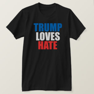 T-shirt do ÓDIO dos AMORES do TRUNFO