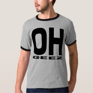 T-SHIRT DO OH GEEZ