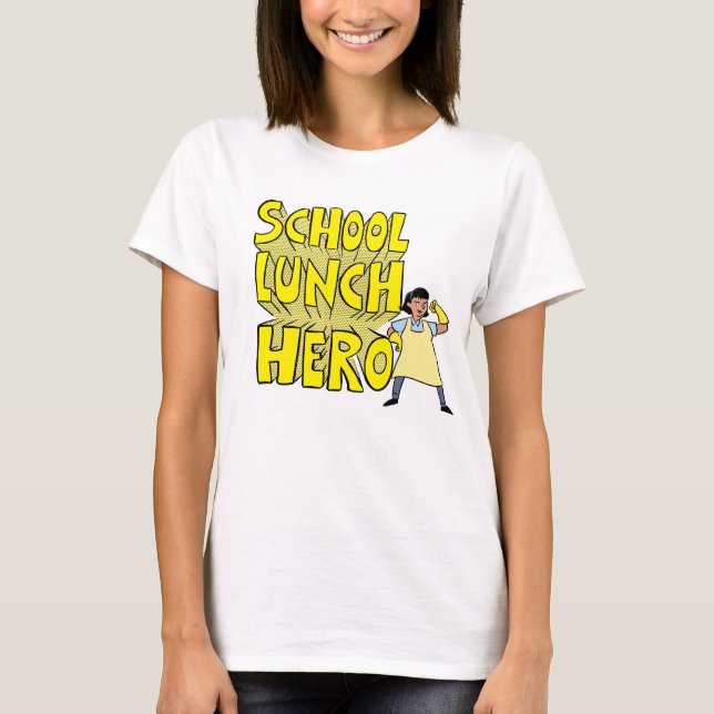 T-shirt do "School Lunch Hero" (Frente)
