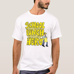 T-shirt do "School Lunch Hero"