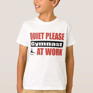 T-shirt Do silêncio Gymnast por favor no trabalho