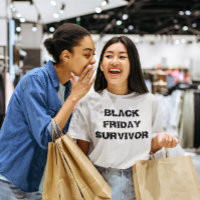 T-Shirt do Sobrevivente de Sexta-Feira Negra