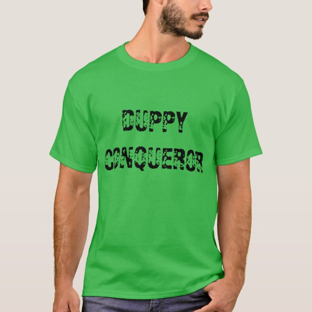 T-shirt Do "t-shirt do conquistador Duppy" (Frente)