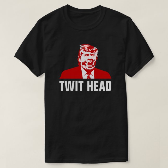 T-shirt do trunfo: CABEÇA DO TWIT (Frente do Design)