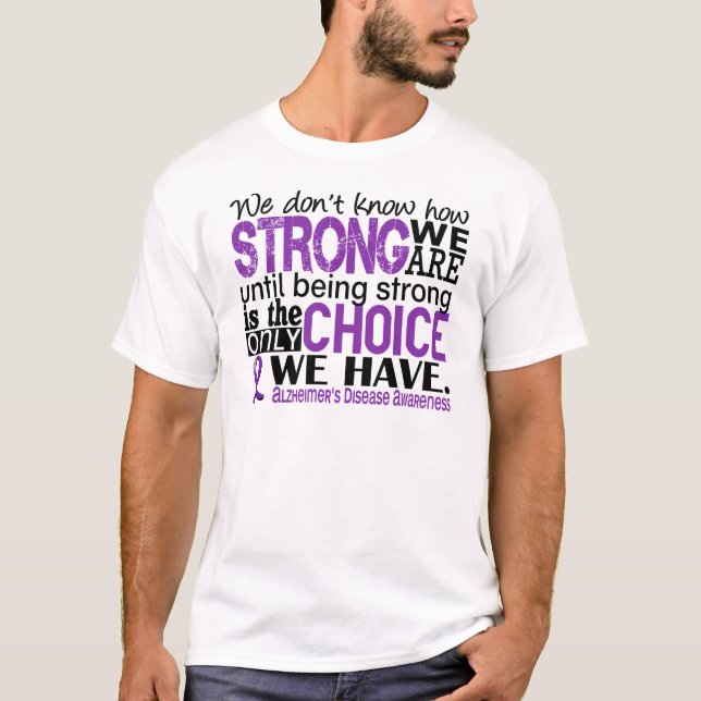 T-shirt Doença de Alzheimer como forte nós somos (Frente)