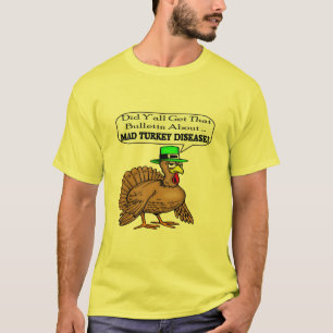 T-shirt - doença louca de Turquia